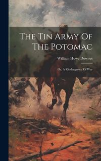 Produktbild: The Tin Army Of The Potomac