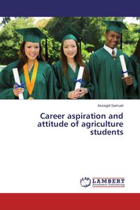 Produktbild: Career aspiration and attitude of agriculture students