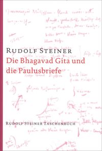 Bild vom Artikel Die Bhagavad Gita und die Paulusbriefe vom Autor Rudolf Steiner