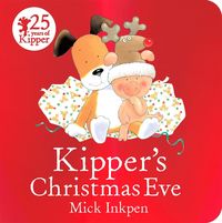 Produktbild: Inkpen, M: Kipper's Christmas Eve Board Book