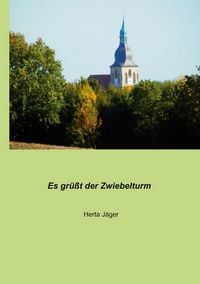Produktbild: Es gr&uuml;&szlig;t der Zwiebelturm