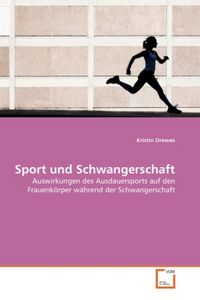 Produktbild: Drewes, K: Sport und Schwangerschaft
