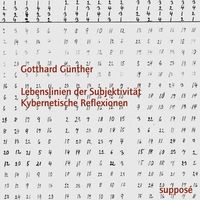 Bild vom Artikel Lebenslinien der Subjektivität - Kybernetische Reflexionen vom Autor Gotthard Günther