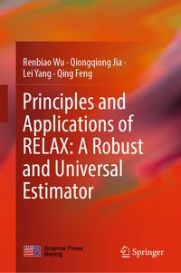 Produktbild: Principles and Applications of RELAX: A Robust and Universal Estimator