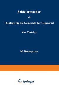 Produktbild: Schleiermacher als Theologe f&uuml;r die Gemeinde der Gegenwart
