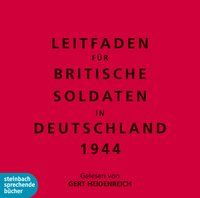 Produktbild: Leitfaden f&uuml;r Britische Soldaten in Deutschland 1944