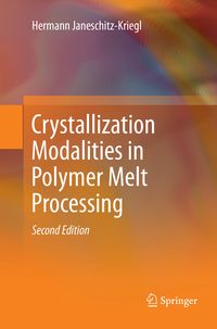 Produktbild: Crystallization Modalities in Polymer Melt Processing