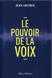 Produktbild: Le pouvoir de la voix