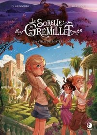 Produktbild: La villa dei misteri. Le sorelle Gr&eacute;millet