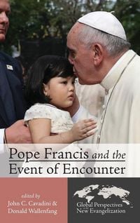 Produktbild: Pope Francis and the Event of Encounter