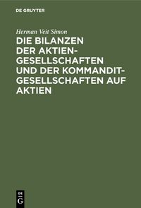 Produktbild: Die Bilanzen der Aktiengesellschaften und der Kommanditgesellschaften auf Aktien