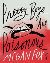 Bild vom Artikel Pretty Boys Are Poisonous vom Autor Megan Fox