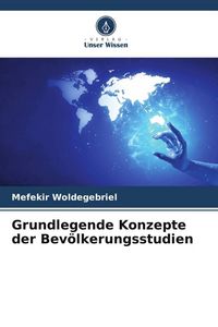 Produktbild: Grundlegende Konzepte der Bev&ouml;lkerungsstudien