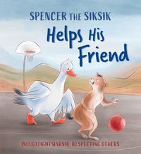 Produktbild: Spencer the Siksik Helps His Friend
