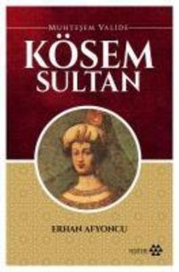 Produktbild: Muhtesem Valide K&ouml;sem Sultan
