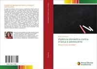 Produktbild: Viol&ecirc;ncia dom&eacute;stica contra crian&ccedil;a e adolescente