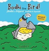 Produktbild: Bodhi the Bird! / &iexcl;Bodhi el P&aacute;jaro!