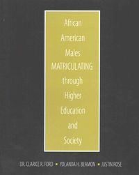 Produktbild: African American Males Matriculating through Higher Education and Society