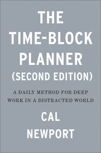 Bild vom Artikel The Time-Block Planner (Second Edition) vom Autor Cal Newport