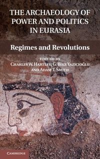 Produktbild: Archaeology of Power and Politics in Eurasia