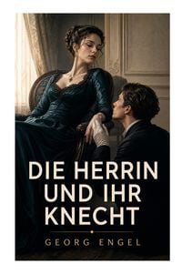 Produktbild: Die Herrin und ihr Knecht