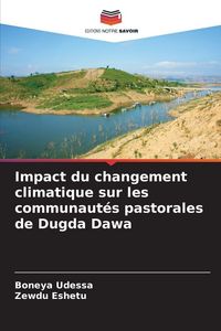 Produktbild: Impact du changement climatique sur les communaut&eacute;s pastorales de Dugda Dawa