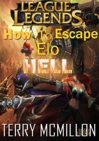 Produktbild: League of Legends Guide: How To Escape Elo Hell