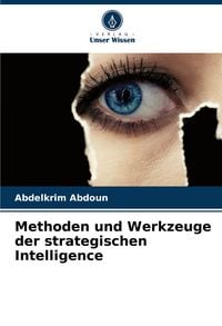Produktbild: Methoden und Werkzeuge der strategischen Intelligence