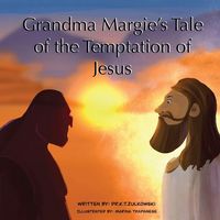 Produktbild: Grandma Margie's Tale of The Temptation of Jesus