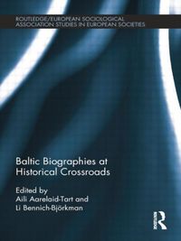 Produktbild: Baltic Biographies at Historical Crossroads