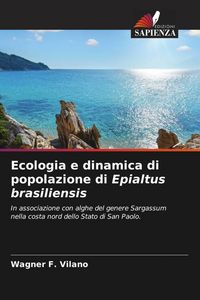 Produktbild: Ecologia e dinamica di popolazione di Epialtus brasiliensis