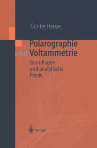 Bild vom Artikel Polarographie und Voltammetrie vom Autor Günter Henze
