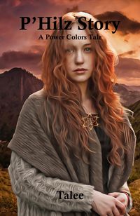 Produktbild: P'Hilz Story (Power Colors Tales, #1)