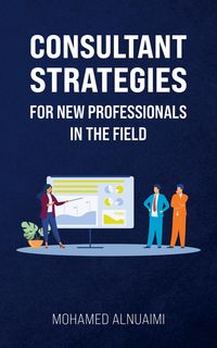 Produktbild: Consultant Strategies for New Professionals in the Field