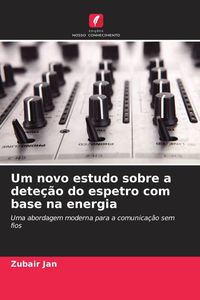 Produktbild: Um novo estudo sobre a dete&ccedil;&atilde;o do espetro com base na energia