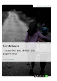 Produktbild: Trauerarbeit mit Kindern und Jugendlichen