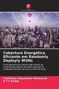 Produktbild: Cobertura Energ&eacute;tica Eficiente em Randomly Deployly WSNs