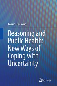 Produktbild: Reasoning and Public Health: New Ways of Coping with Uncertainty