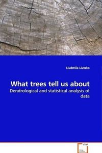 Produktbild: Liutsko, L: What trees tell us about