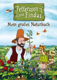 Pettersson und Findus: Mein großes Naturbuch