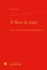 Produktbild: A fleur de page : voir et lire le texte de la Renaissance