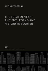 Produktbild: The Treatment of Ancient Legend and History in Bodmer