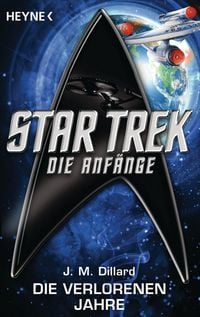 Produktbild: Star Trek - Die Anf&auml;nge: Die verlorenen Jahre