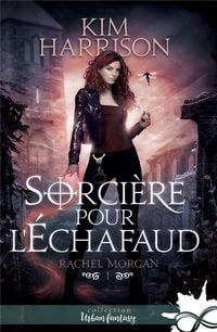 Produktbild: Sorci&egrave;re pour l'&eacute;chafaud