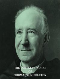 Produktbild: The Complete Works of Thomas C. Middleton