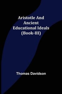 Produktbild: Aristotle and Ancient Educational Ideals (Book-III)