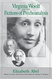 Produktbild: Abel, E: Virginia Woolf & the Fictions of Psychoanalysis