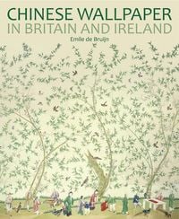 Produktbild: Chinese Wallpaper in Britain and Ireland