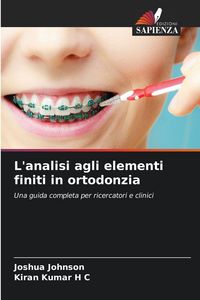 Produktbild: L'analisi agli elementi finiti in ortodonzia
