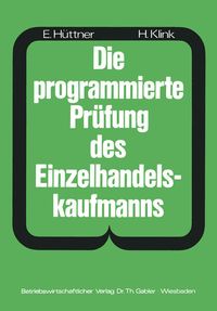 Produktbild: Die programmierte Pr&uuml;fung des Einzelhandelskaufmanns